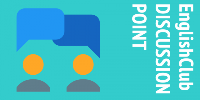 EnglishClub Discussion Point