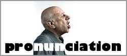 Improve your pronunciation
