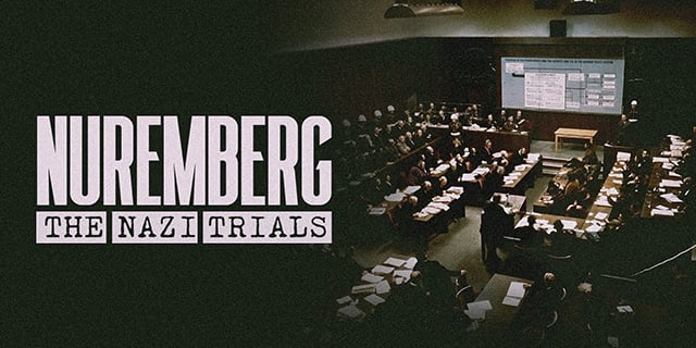 NUREMBERG - The NAZI Trials