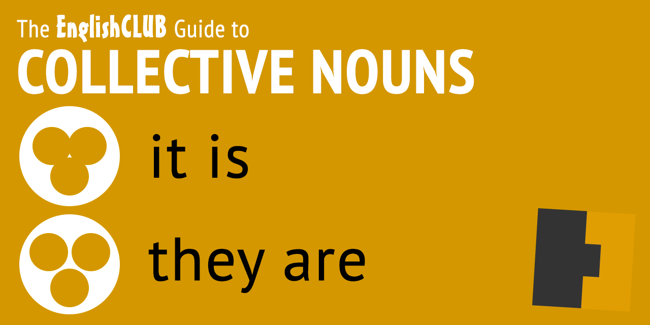 Collective Nouns Grammar Englishclub