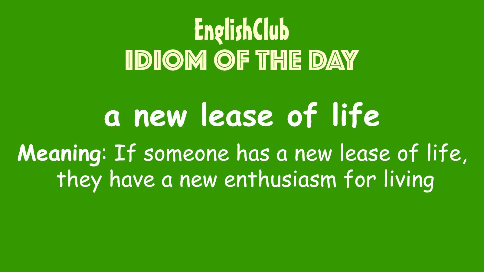 A New Lease Of Life Vocabulary Englishclub