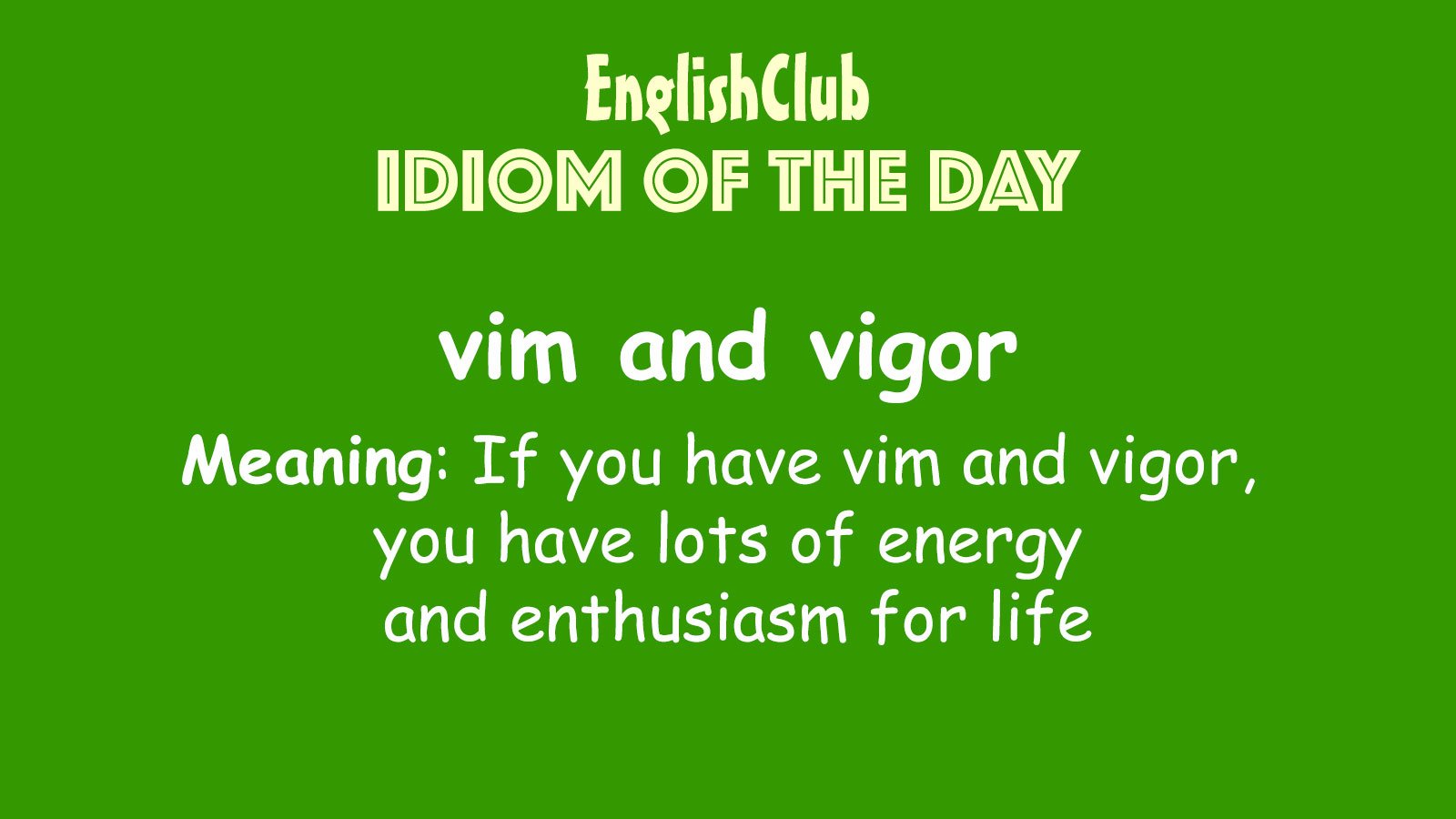 vim and vigor
