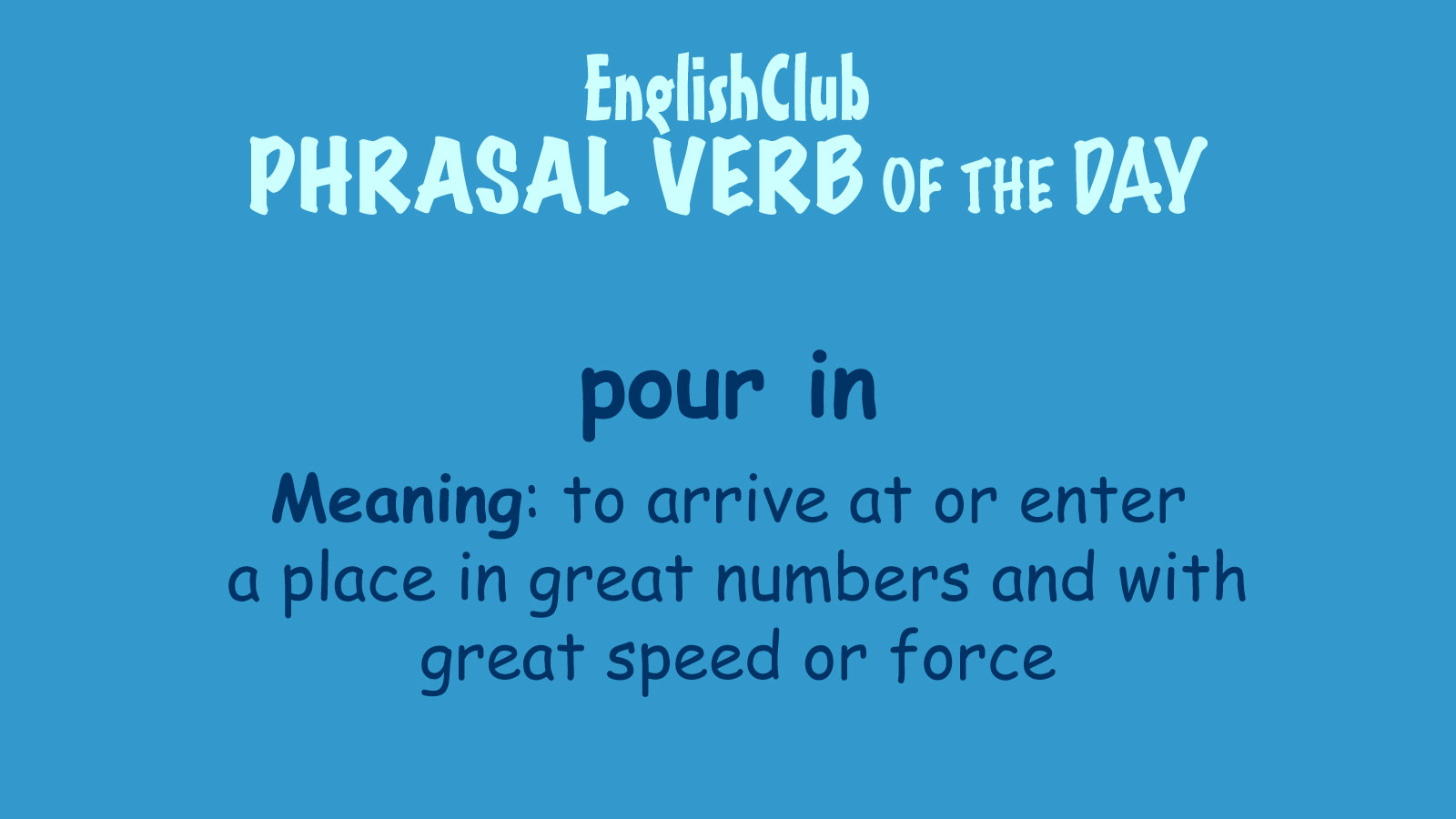 pour in Learn English