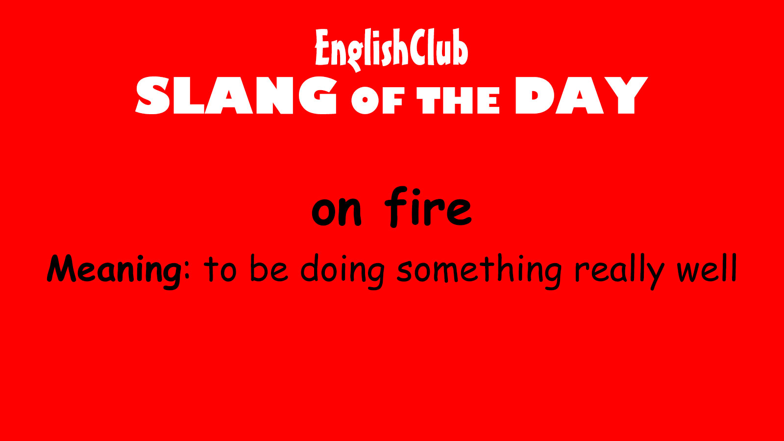 On Fire Learn English