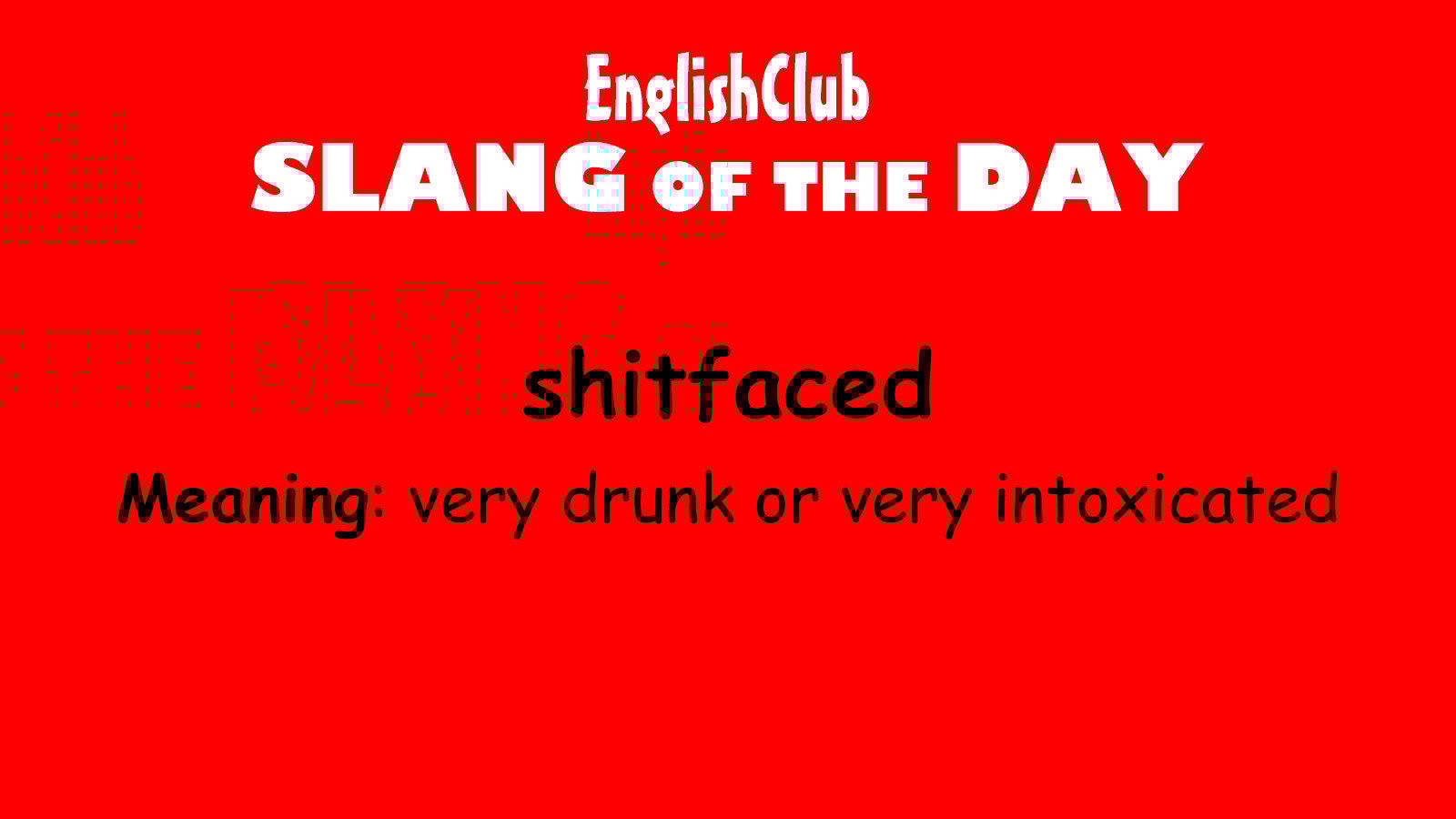 shitfaced
