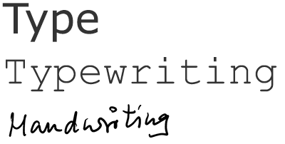 type, typewriting, handwriting